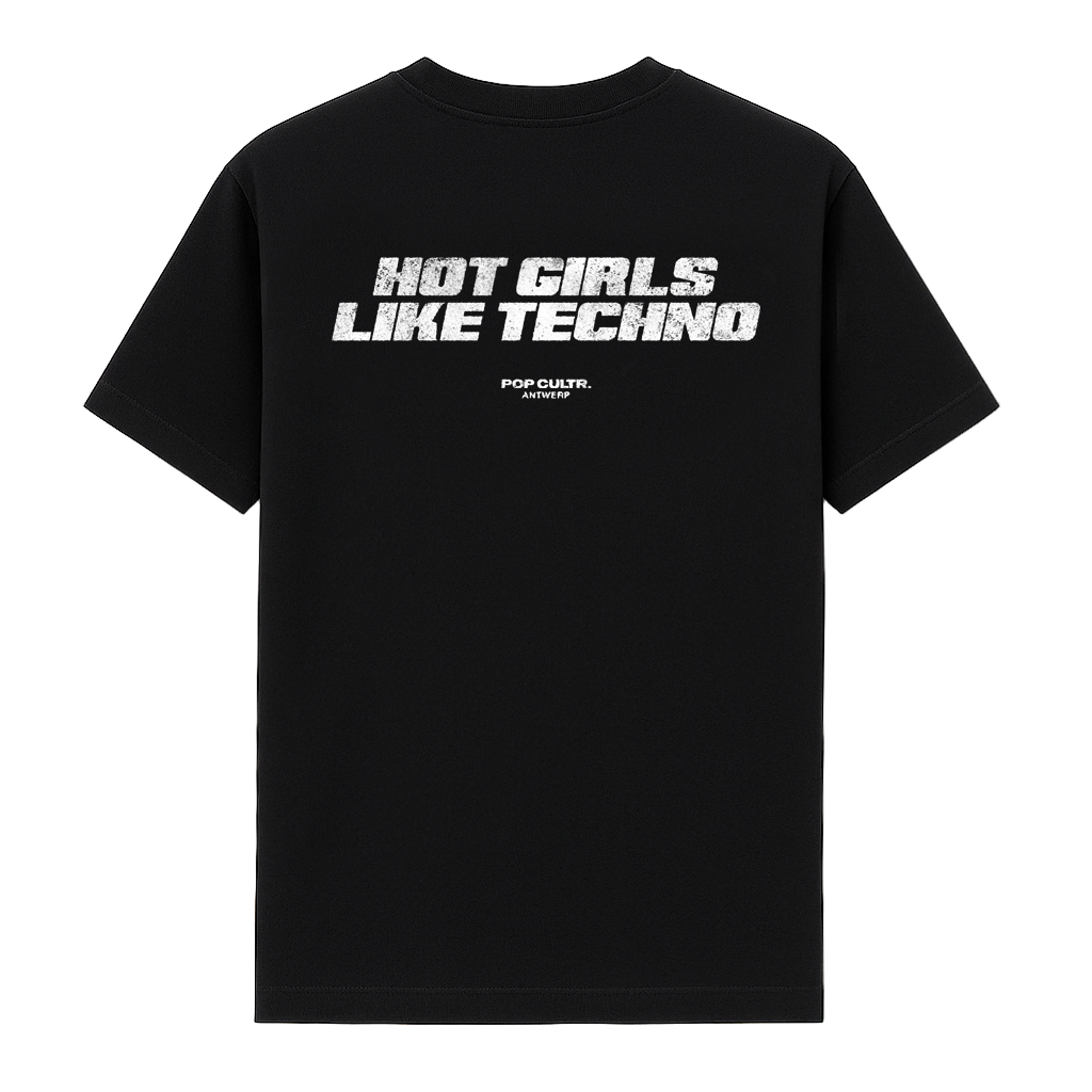 "HOT GIRLS LIKE TECHNO" TEE