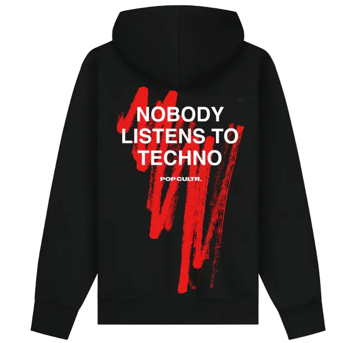 "Nobody Listens To Techno" Black Hoodie